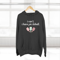 Load image into Gallery viewer, "Can't Pickleball" 4 - Lane Seven LS14001 Premium Hooded Sweatshirt - I Can't. I Have Pickleball.