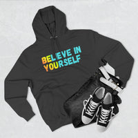 Load image into Gallery viewer, "Believe In Yourself BE YOU" 3 - Lane Seven LS14001 Premium Hooded Sweatshirt