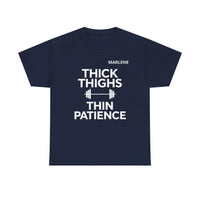 Load image into Gallery viewer, "Thick Thighs, Thin Patience" 2 - Gildan 5000 Heavy Cotton Tee - PERSONALIZED