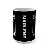 Load image into Gallery viewer, "I'll Just Wait Until It's Quiet" 3 - Ceramic Mug 15oz - PERSONALIZED