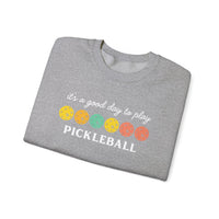 Load image into Gallery viewer, "It's a Good Day To Play Pickleball" 3 - Gildan 18000 Crewneck Sweatshirt