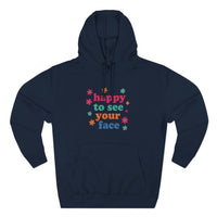 Load image into Gallery viewer, "Happy To See Your Face" 1 - Lane Seven LS14001 Premium Hooded Sweatshirt