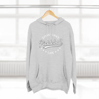 Load image into Gallery viewer, "Livin' That Pickleball Life" 2 - Lane Seven LS14001 Premium Hooded Sweatshirt