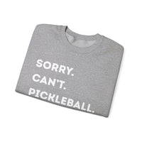 Load image into Gallery viewer, "Can't Pickleball" 3 - Sorry Can't Pickleball Bye - Gildan 18000 Crewneck Sweatshirt