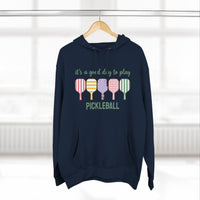 Load image into Gallery viewer, "It's a Good Day To Play Pickleball" 1 - Lane Seven LS14001 Premium Hooded Sweatshirt