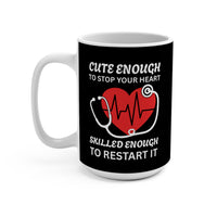 Load image into Gallery viewer, "Cute Enough to Stop Your Heart" 4 15oz Ceramic Mug Heart Stethoscope EKG Gift for Nurses