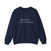 Load image into Gallery viewer, "Apparently I Like Pickleball" 1 - Gildan 18000 Crewneck Sweatshirt