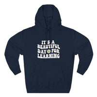 Load image into Gallery viewer, "It's a Beautiful Day for Learning" 1b - Lane Seven LS14001 Premium Hooded Sweatshirt