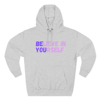 Load image into Gallery viewer, "Believe In Yourself BE YOU" 1 - Lane Seven LS14001 Premium Hooded Sweatshirt