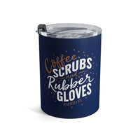 Load image into Gallery viewer, "Coffee Scrubs &amp; Rubber Gloves" 8 - Tumbler 10oz - PERSONALIZED