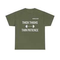 Load image into Gallery viewer, "Thick Thighs, Thin Patience" 1 - Gildan 5000 Heavy Cotton Tee - PERSONALIZED