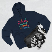 Load image into Gallery viewer, "Happy To See Your Face" 1 - Lane Seven LS14001 Premium Hooded Sweatshirt