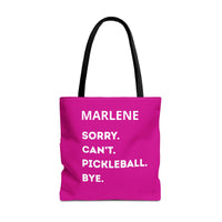 Load image into Gallery viewer, "Can't Pickleball" 3 - Sorry Can't Pickleball Bye - Canvas Tote 18" x 18" - PERSONALIZED