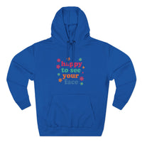 Load image into Gallery viewer, "Happy To See Your Face" 1 - Lane Seven LS14001 Premium Hooded Sweatshirt