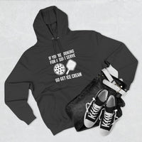 Load image into Gallery viewer, "If You're Looking For A Soft Serve Go Get Ice Cream" 1 - Lane Seven LS14001 Premium Hooded Sweatshirt
