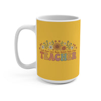 Load image into Gallery viewer, "Teacher. Teach Them. Love Them. Watch Them Grow." 3 - Ceramic Mug 15oz - PERSONALIZED