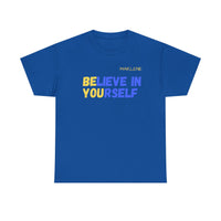 Load image into Gallery viewer, "Believe In Yourself BE YOU" 5 - Gildan 5000 Heavy Cotton Tee - PERSONALIZED