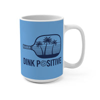 Load image into Gallery viewer, "Dink Positive" 2 15 oz Mug Ceramic Pickleball Paddle Gift