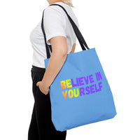 Load image into Gallery viewer, "Believe In Yourself BE YOU" 2 - Canvas Tote 18" x 18"