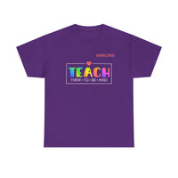 Load image into Gallery viewer, "Teach Them To Be Kind" 2 - Gildan 5000 Heavy Cotton Tee - PERSONALIZED