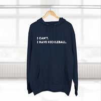 Load image into Gallery viewer, "Can't Pickleball" 1 - Lane Seven LS14001 Premium Hooded Sweatshirt - I Can't. I Have Pickleball,