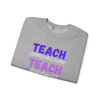 Load image into Gallery viewer, "Teach Compassion. Teach Kindness. Teach Confidence." 1 - Gildan 18000 Crewneck Sweatshirt