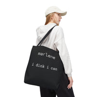 Load image into Gallery viewer, "I Dink I Can" 1 - Canvas Tote 18" x 18" - PERSONALIZED
