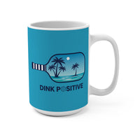 Load image into Gallery viewer, "Dink Positive" 1 15 oz Mug Ceramic Pickleball Paddle Gift