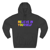 Load image into Gallery viewer, "Believe In Yourself BE YOU" 2 - Lane Seven LS14001 Premium Hooded Sweatshirt
