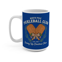 Load image into Gallery viewer, "North Pole Pickleball Club Serving Up Christmas Cheer" 3 15 oz Mug Ceramic Holiday Pickleball Gift