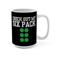 Load image into Gallery viewer, "Check Out My Six Pack" 15 oz Mug Ceramic Pickleball Gift