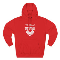 Load image into Gallery viewer, "Pickleball Makes Me Say Bad Words" 1 - Lane Seven LS14001 Premium Hooded Sweatshirt