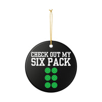 Load image into Gallery viewer, "Check Out My Six Pack" 1 - 3 Inch Ceramic Ornament Pickleball Gift