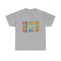 Load image into Gallery viewer, "Be Kind Repeated" 2 - Gildan 5000 Heavy Cotton Tee - PERSONALIZED