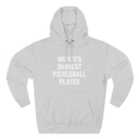 Load image into Gallery viewer, "World's Okayest Pickleball Player" 1 - Lane Seven LS14001 Premium Hooded Sweatshirt