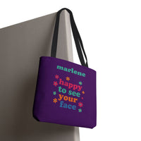 Load image into Gallery viewer, "Happy To See Your Face" 1 - Canvas Tote 18" x 18" - PERSONALIZED