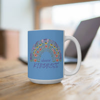 Load image into Gallery viewer, "Choose Kindness" 15oz Ceramic Mug 2 — Rainbow Floral Design | Printed On Demand | Teacher &amp; Everyday Gift