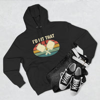 Load image into Gallery viewer, "I'd Hit That" 1 - Lane Seven LS14001 Premium Hooded Sweatshirt