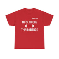 Load image into Gallery viewer, "Thick Thighs, Thin Patience" 1 - Gildan 5000 Heavy Cotton Tee - PERSONALIZED