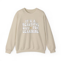 Load image into Gallery viewer, "It's a Beautiful Day For Learning" 1b - Gildan 18000 Crewneck Sweatshirt