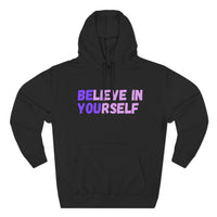 Load image into Gallery viewer, "Believe In Yourself BE YOU" 1 - Lane Seven LS14001 Premium Hooded Sweatshirt