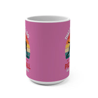 Load image into Gallery viewer, "That's What I Do I Play Pickleball and I Know Things" 3 15 oz Mug Retro Players Design Pickleball Gift