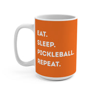 Load image into Gallery viewer, "Eat Sleep Pickleball Repeat" 1 - Ceramic Mug 15oz - PERSONALIZED