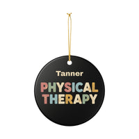 Load image into Gallery viewer, "Physical Therapy" 12a - 3 inch Ceramic Ornament - PERSONALIZED