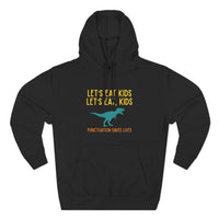 Load image into Gallery viewer, "Let's Eat Kids. Let's Eat, Kids." 1 - Lane Seven LS14001 Premium Hooded Sweatshirt