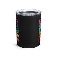 Load image into Gallery viewer, "Nurse Live Love Heal" 2 - Tumbler 10oz