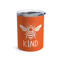 Load image into Gallery viewer, "Bee Kind" 1 - Tumbler 10oz