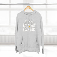 Load image into Gallery viewer, "It's a Beautiful Day for Learning" 1b - Lane Seven LS14001 Premium Hooded Sweatshirt