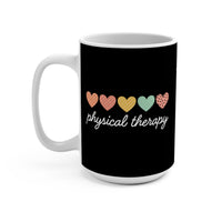 Load image into Gallery viewer, "Physical Therapy" 06a - Ceramic Mug 15 oz - PERSONALIZED