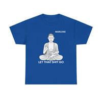Load image into Gallery viewer, "Let That Shit Go" 1b - Gildan 5000 Heavy Cotton Tee - PERSONALIZED